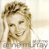 Anne Murray - All Of Me (2CD Set)  Disc 2